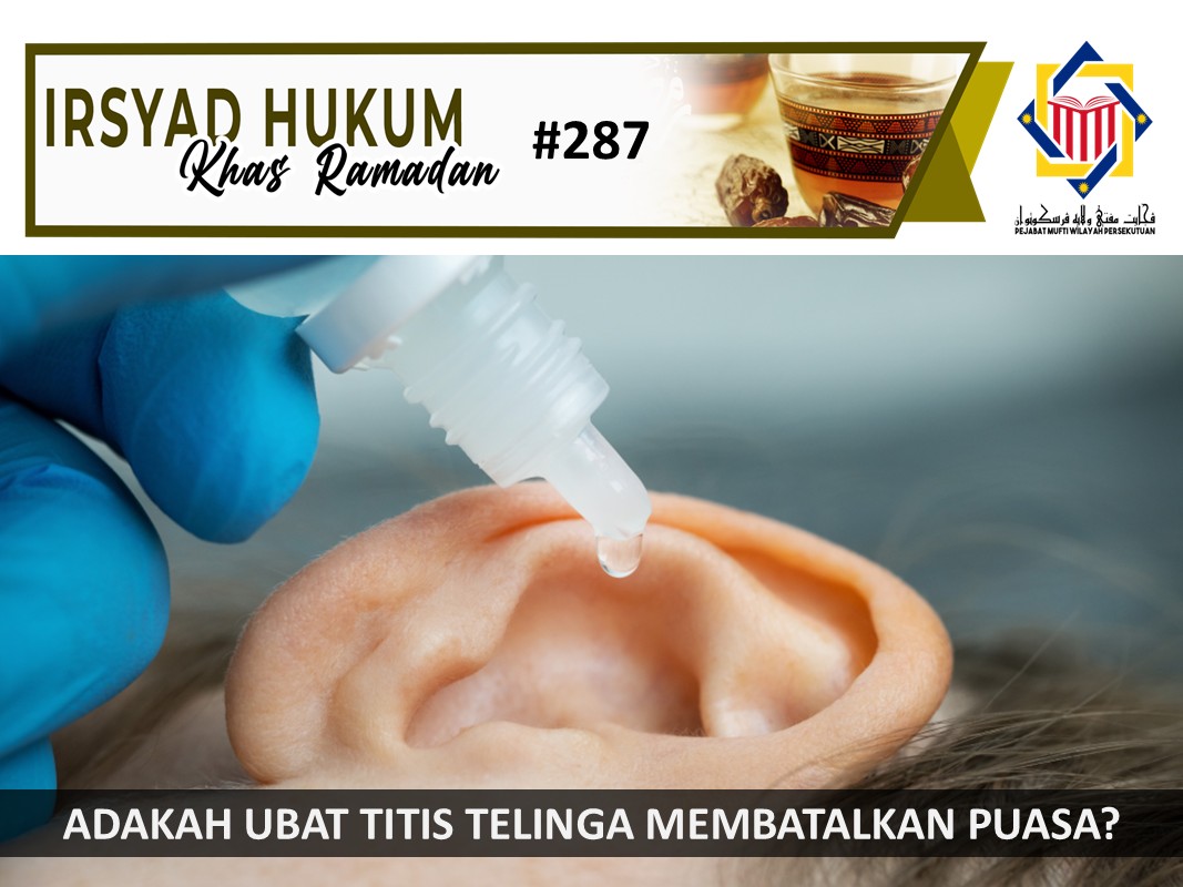 ADAKAH_UBAT_TITIS_TELINGA_MEMBATALKAN_PUASA.jpg