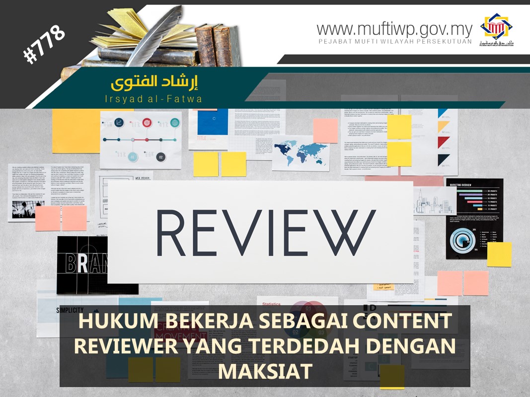 HUKUM BEKERJA SEBAGAI CONTENT REVIEWER YANG TERDEDAH DENGAN MAKSIAT