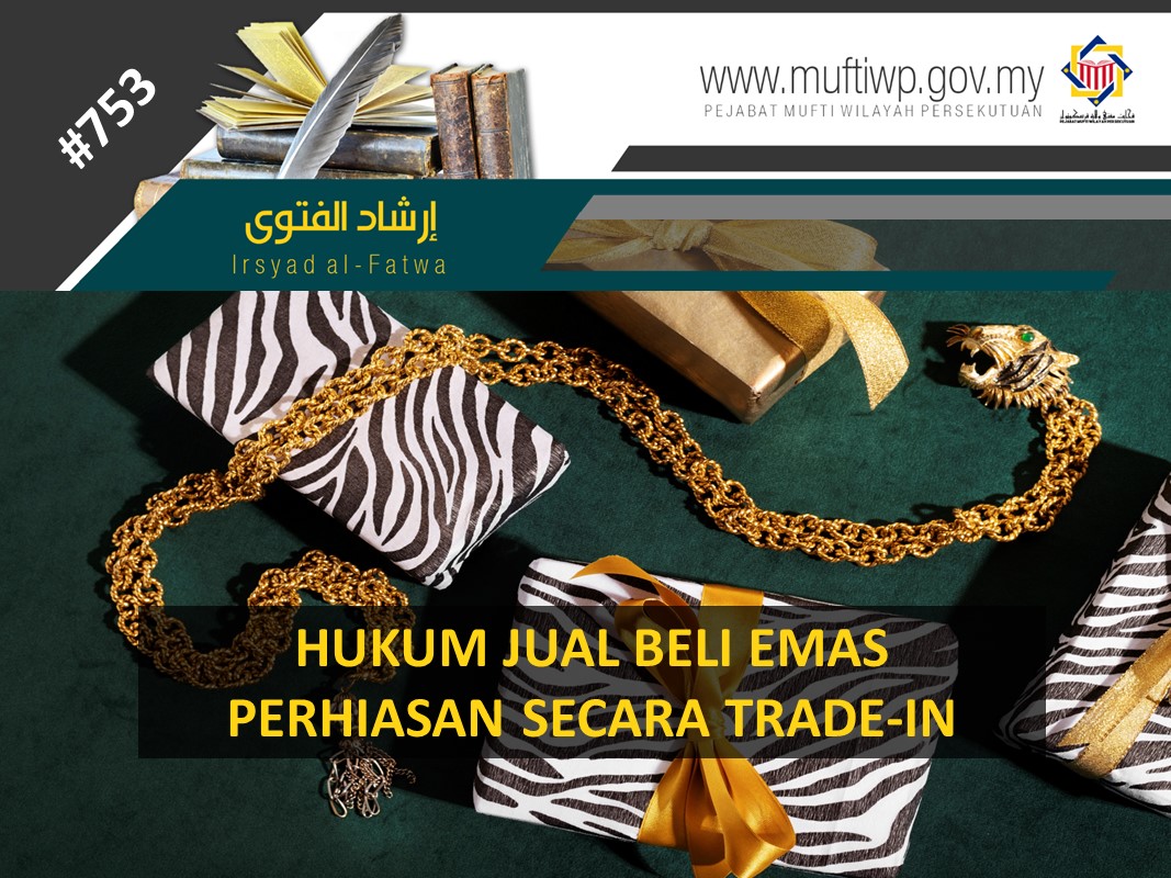 HUKUM JUAL BELI EMAS PERHIASAN SECARA TRADE IN