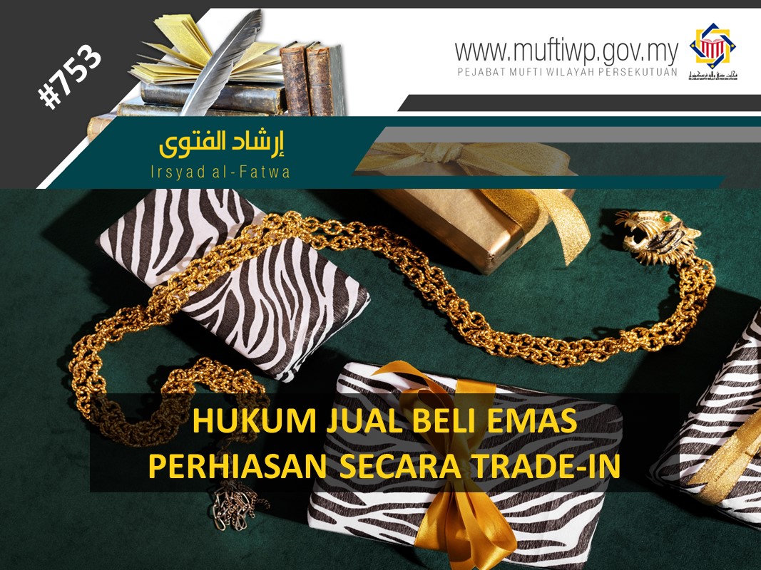 HUKUM JUAL BELI EMAS PERHIASAN SECARA TRADE IN