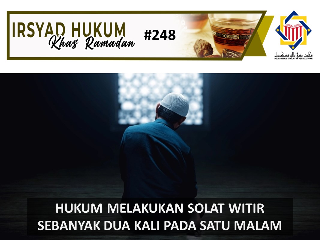 HUKUM_MELAKUKAN_SOLAT_WITIR_SEBANYAK_DUA_KALI_PADA_SATU_MALAM.jpg