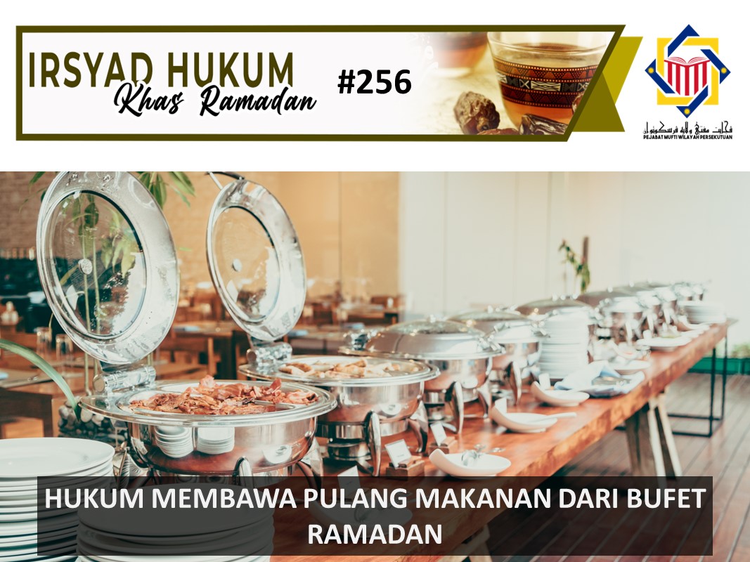 HUKUM_MEMBAWA_PULANG_MAKANAN_DARI_BUFET_RAMADAN.jpg