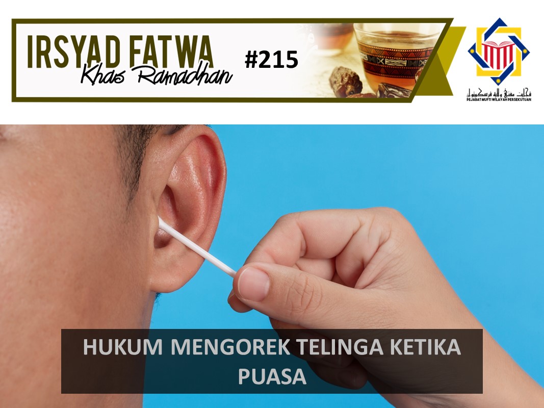 HUKUM MENGOREK TELINGA KETIKA PUASA