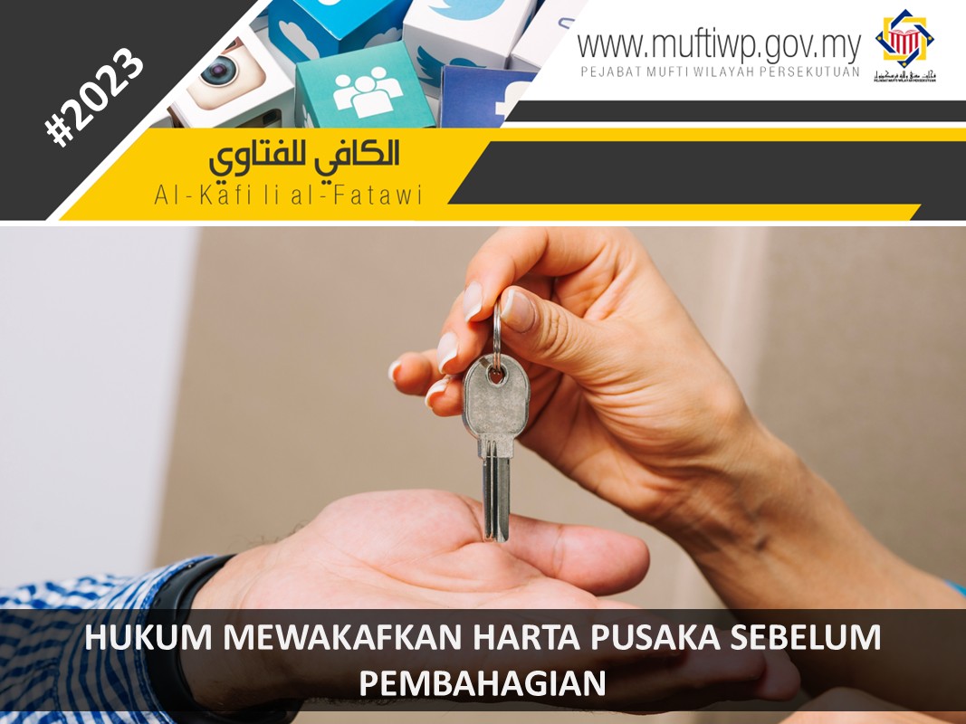 HUKUM_MEWAKAFKAN_HARTA_PUSAKA_SEBELUM_PEMBAHAGIAN.jpg