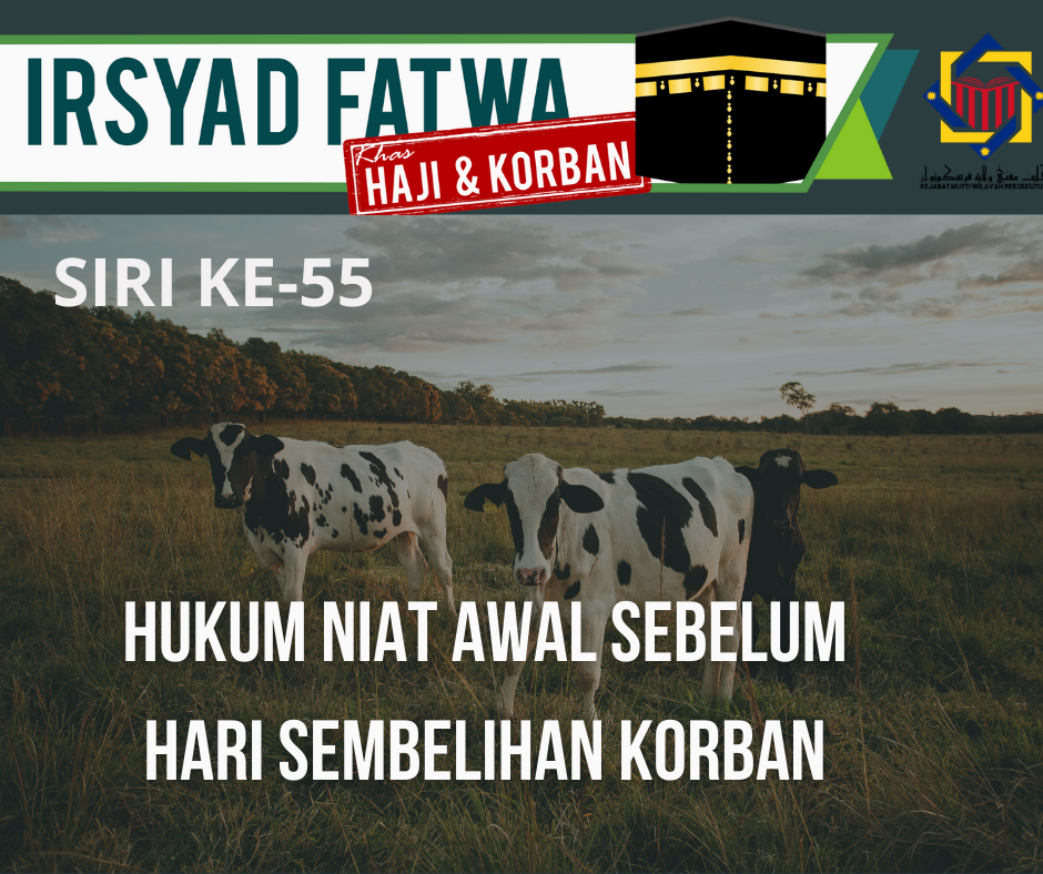 HUKUM NIAT AWAL SEBELUM HARI SEMBELIHAN KORBAN