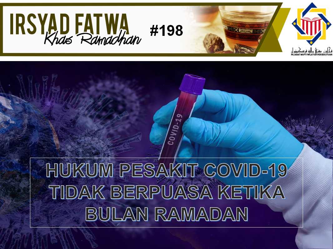 HUKUM PESAKIT COVID 19 TIDAK BERPUASA KETIKA BULAN RAMADAN GAMBAR 1 .docx