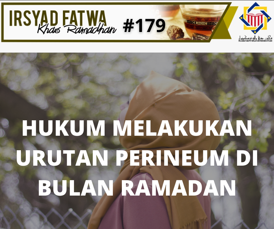 HUKUM MELAKUKAN URUTAN PERINEUM DI BULAN RAMADAN