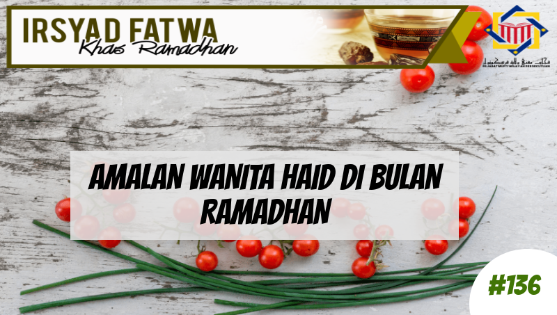 IRSYAD AL FATWA KHAS RAMADHAN 136