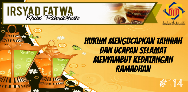 IRSYAD FATWA KHAS RAMADHAN 114