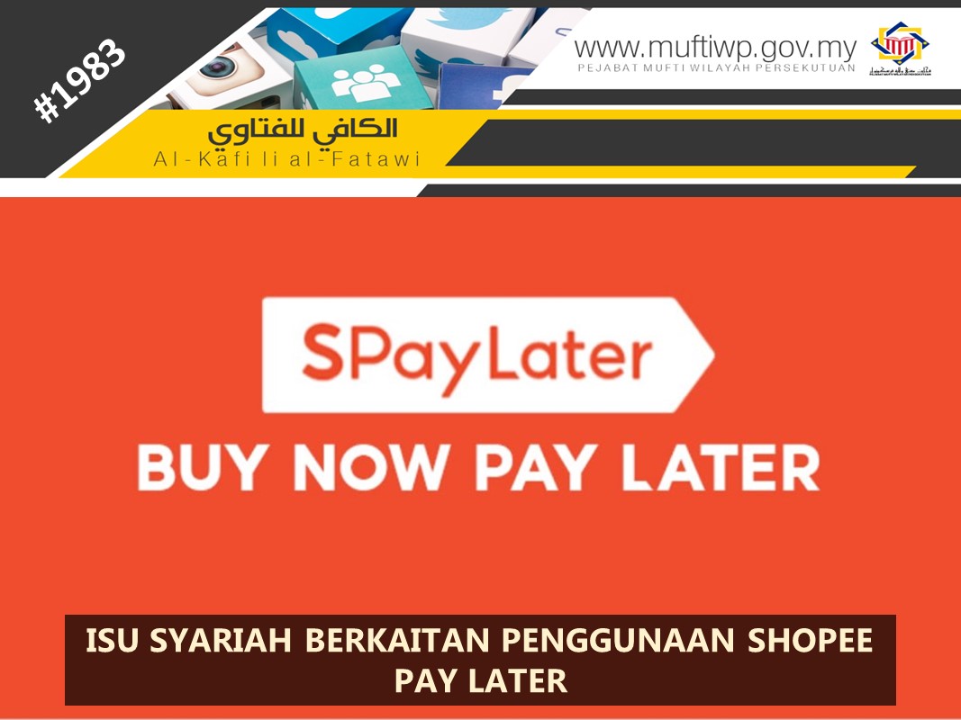 ISU_SYARIAH_BERKAITAN_PENGGUNAAN_SHOPEE_PAY_LATER.jpg