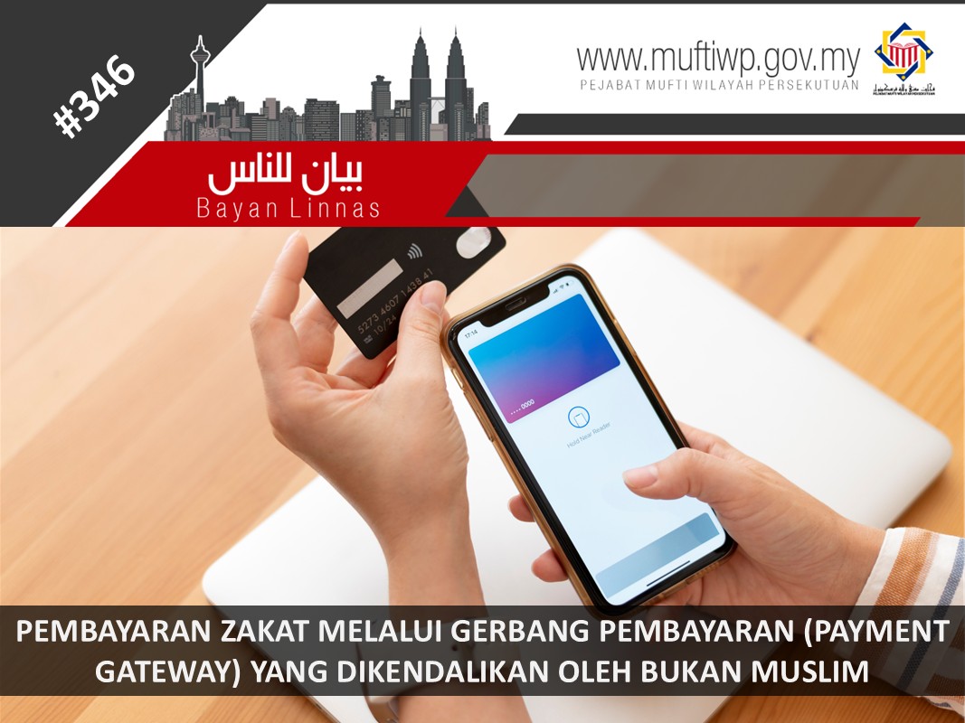 PEMBAYARAN_ZAKAT_MELALUI_GERBANG_PEMBAYARAN_PAYMENT_GATEWAY_YANG_DIKENDALIKAN_OLEH_BUKAN_MUSLIM.jpg