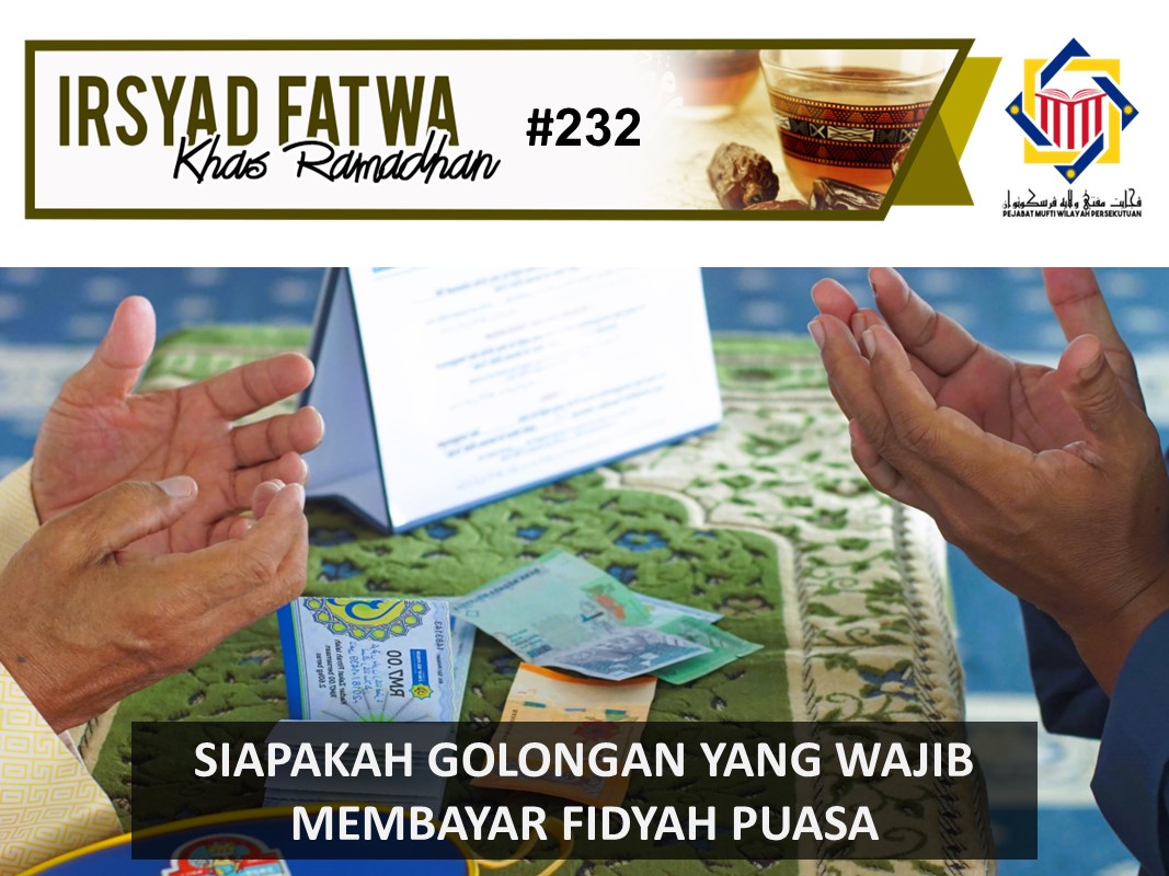 SIAPAKAH GOLONGAN YANG WAJIB MEMBAYAR FIDYAH PUASA