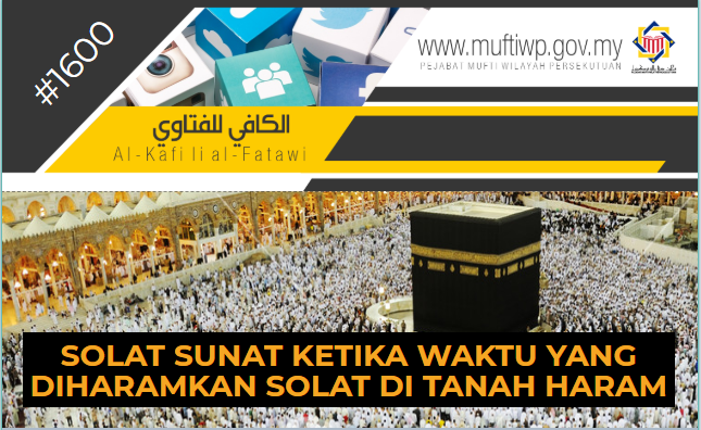 Pejabat Mufti Wilayah Persekutuan - AL-KAFI #1600: SOLAT 